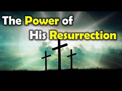 The Power of His Resurrection - Nader Mansour