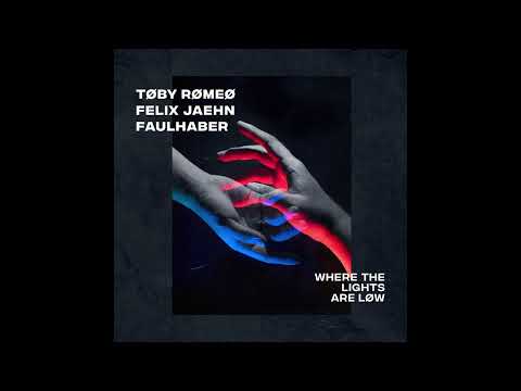 Toby Romeo, Felix Jaehn, FAULHABER - Where The Lights Are Low (Instrumental)