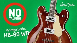 Video thumbnail for Harley Benton - No Talking - HB-60 WB - Just Playing by Harley Benton