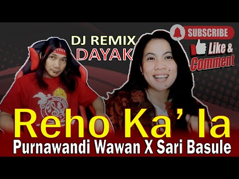 Video Colab 37 Reho Ka' Ia (Yustika) - Sari Basule (Artis Dayak) X Purnawandi Wawan