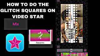 HOW TO DO THE GLITCH SQUARES ON VIDEO STAR (Paid)