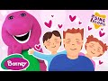 I Love You Father S Day Song Barney Nursery Rhymes And Kids Songs