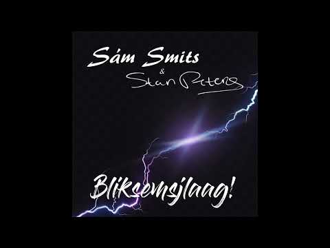 Sám Smits & Stan Peters - Bliksemsjlaag!