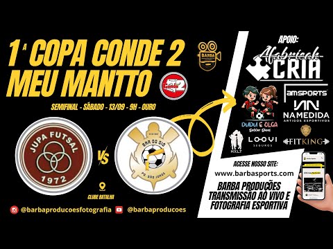 Jupa vs Dió Futsal - SemiFinal - 1ª Copa Conde 2 - Meu Mantto - Série Ouro