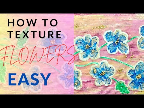 How to make Texture flowers on canvas/Acrylic colours