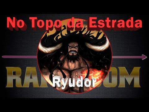 Ryudor - No topo da estrada (Vulgo Kaidou) (AMV)