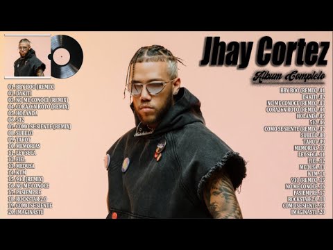 Jhayco 2024 ~ Mejores Canciones de Jhay Cortez - Grandes Éxitos De Jhay Cortez - Mix Reggaeton 2024