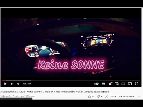 AlutaBazooka & FuMa - Keine Sonne / Official4K Video Produced by Wulf21 (Beat by BazookaBeats)
