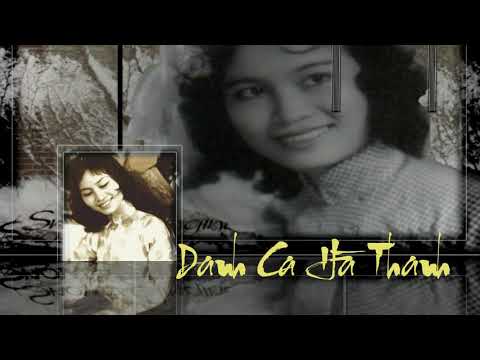Thể hiện bởi Hà Thanh (trước 75)