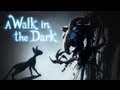 A Walk in the Dark - Nyan cat уже не тот... 