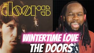 THE DOORS Wintertime love REACTION - This is perfect for these times! First time hearing