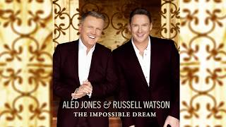 Aled Jones &amp; Russell Watson - The Impossible Dream (Official Video)