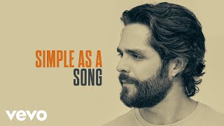 Thomas Rhett - Simple As A Song (Lyric Video)