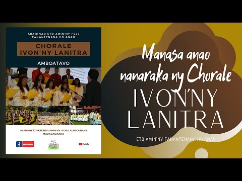 ANTSAN KIRA FIDERANA 'CHORALE IVON'NY LANITRA'