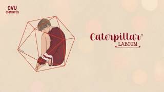[Vietsub + Engsub + Hangul] LABOUM (라붐) – Caterpillar