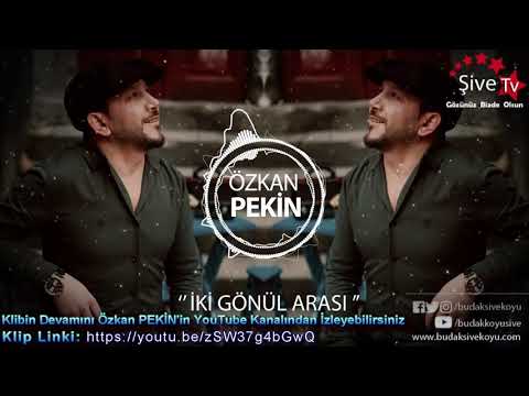 Özkan PEKİN "İki Gönül Arası" İsimli Klip Çalışması