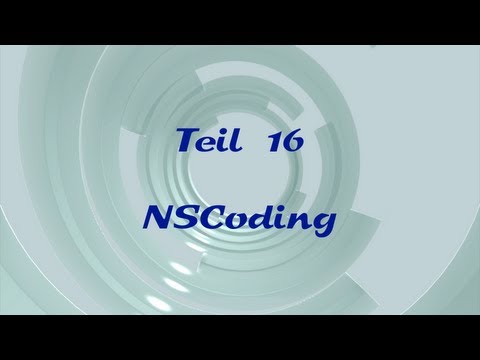 iOS-Programmierung für Einsteiger - 16 - NSCoding (Xcode, iPhone, iPad, Objective-C)