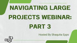 Navigating Large Projects Part 3