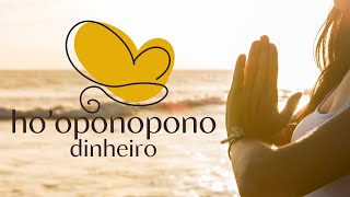 Hooponopono Dinheiro!