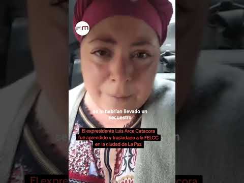 #Bolivia | Luis Arce fue aprehendido en la ciudad de La Paz, acusado por enriquecimiento ilícito.