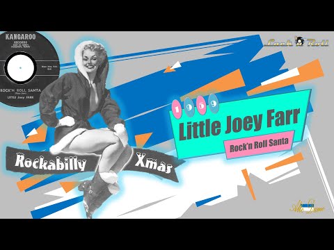 Little Joey Farr - Rock'n Roll Santa (1959)