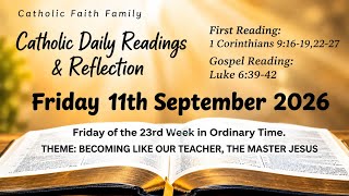 Today's Catholic Mass Readings – Friday, September 11, 2026