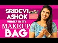 What S In My Makeup Bag With Sridevi Ashok Fashion Kollywood Vanity Bag Makeup Routine