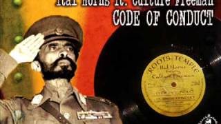 Ital Horns feat. Culture Freeman_Code of Conduct + Dubwise Conduct