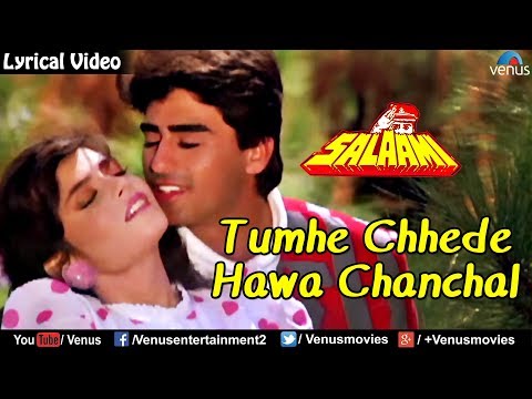 Tumhe Chhede Hawa Chanchal - Lyrical Video Song | Salaami | Ishtar Music