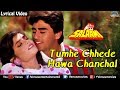 Tumhe Chhede Hawa Chanchal Lyrical Video Song Salaami Ishtar Music