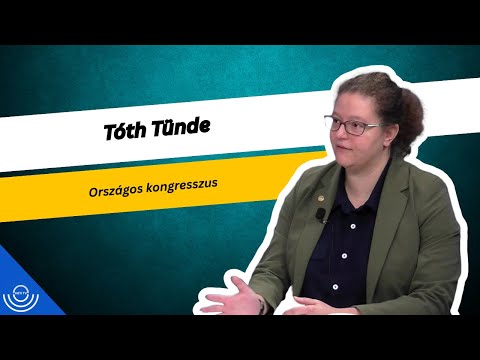 Pirkadat: Tóth Tünde – Országos kongresszus