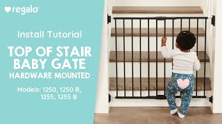 Regalo Top of Stair Baby Gate - Hardware Mounted | Install T