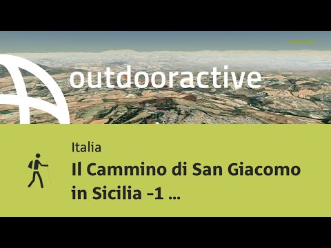 Il Cammino di San Giacomo in Sicilia -1 Tappa Caltagirone - San Michele di ...