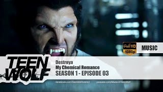 My Chemical Romance - Destroya | Teen Wolf 1x03 Music [HD]