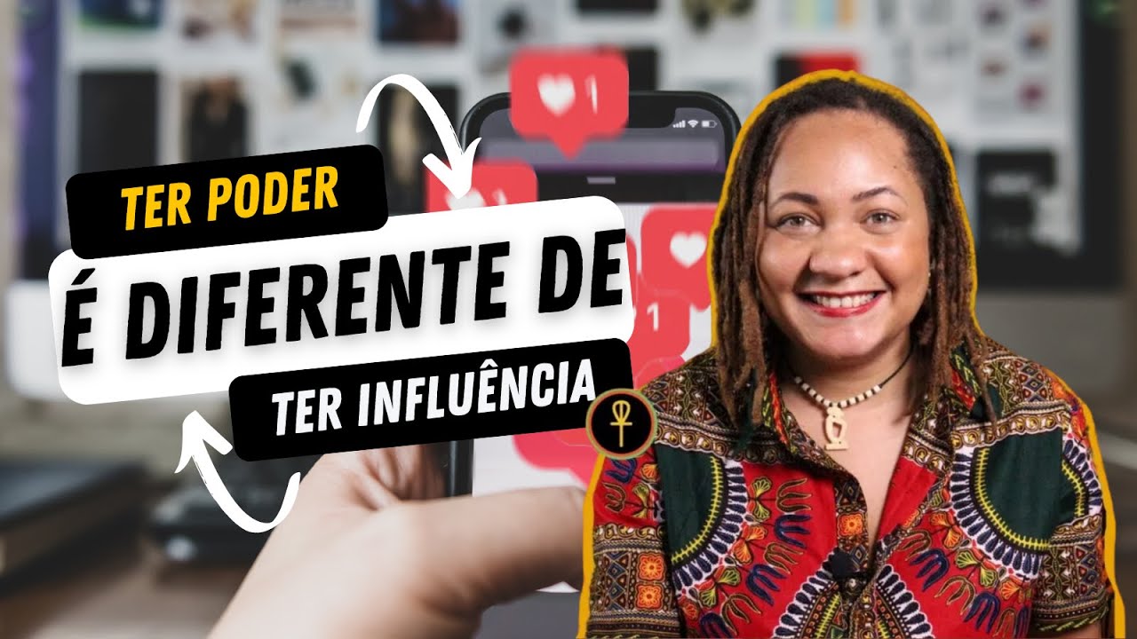 PODER, R4C1SM0 E INFLUÊNCIA