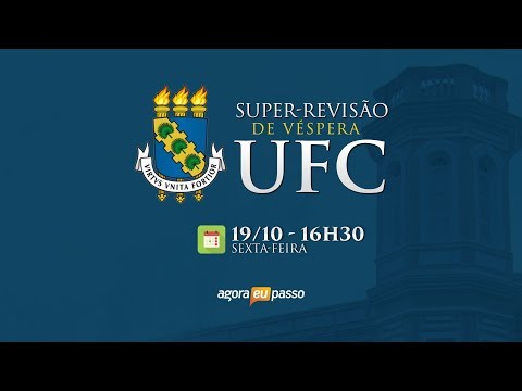 Super-Revisão de Véspera da Universidade Federal do Ceará - SRV UFC - AO VIVO