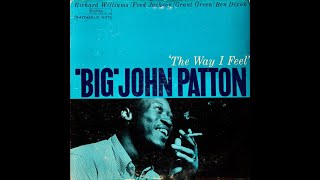 "Big" John Patton The Way i Feel