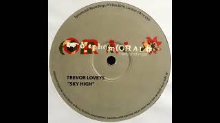 Trevor Loveys – Sky High (Moonwatcher Mix)