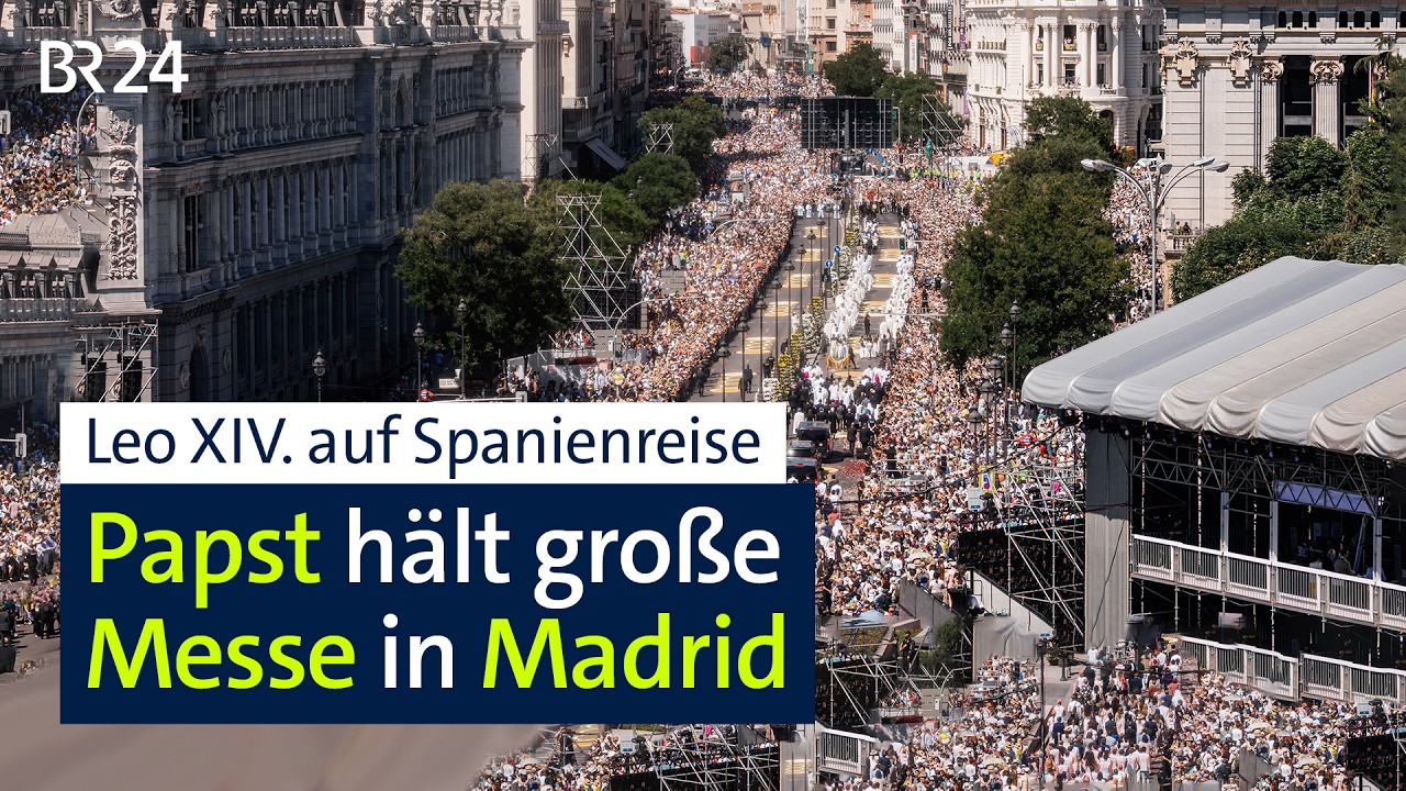 Spanienreise: Papst Leo feiert Messe in Madrid | BR24