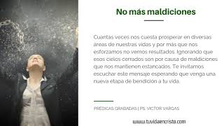 Ps  Victor Vargas - No más maldiciones