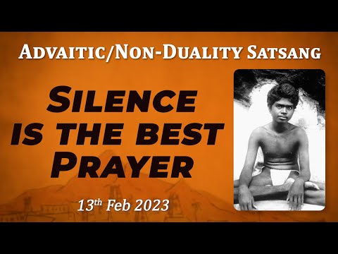 526. Bhagavan Ramana Satsang - Silence is the Best Prayer