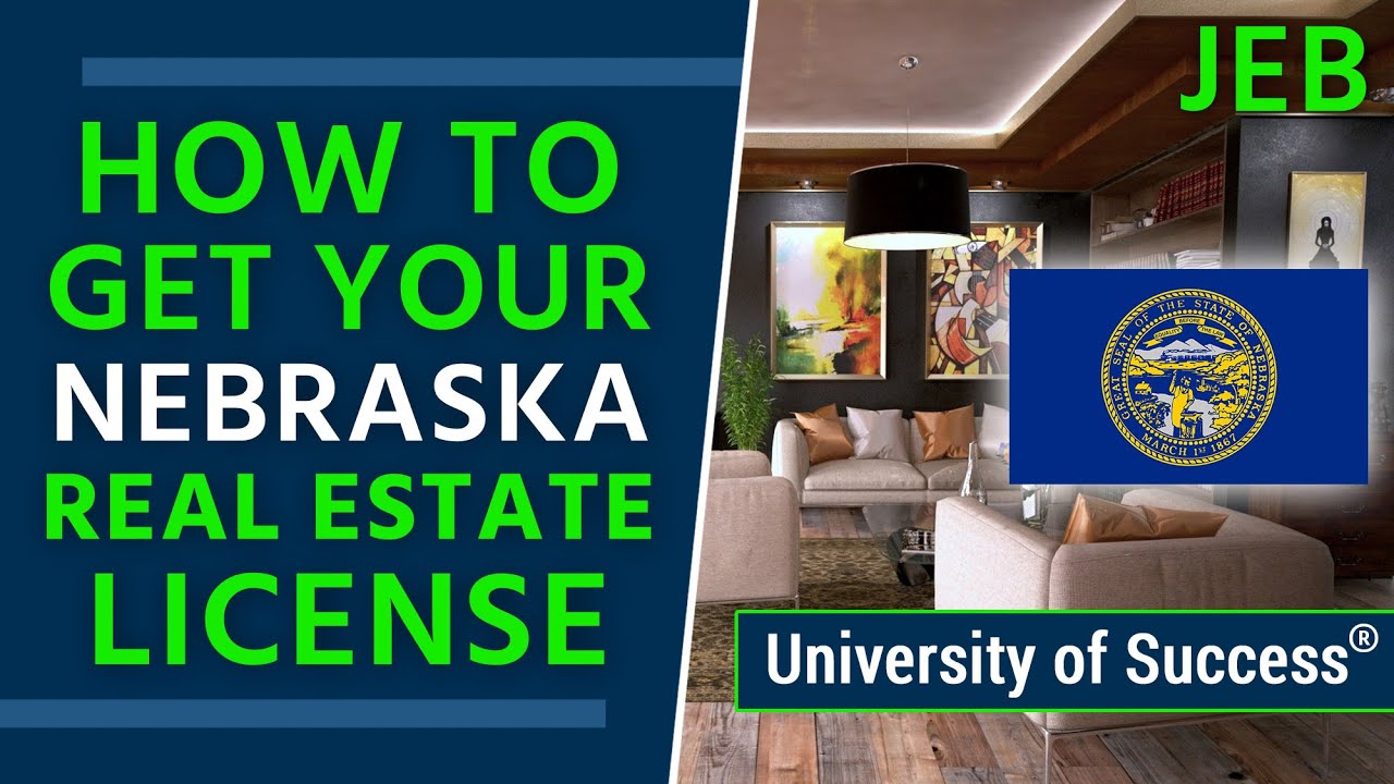 How to Get a Nebraska Real Estate License — University of Success