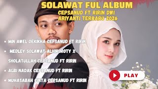 Download lagu SOLAWAT FULL ALBUM CEPSANUD FT RIRIN Dwi Ariyanti TERBARU 2026 mp3