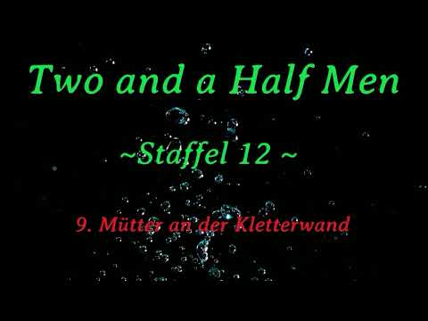 Two and a half men ~Staffel 12~ F 9 - 14  ,tonspur , einschlafen
