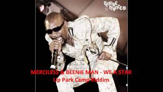 Merciless &amp; Beenie Man - We A Star