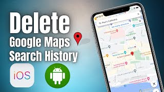 How to Delete Search History on Google Maps on iPhone and Android | Clear Recent Searches