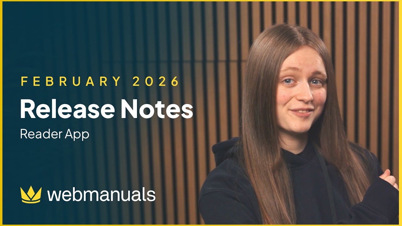 Release Notes - Reader App: February 2026 | Web Manuals - Document Management System