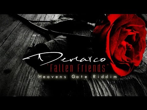 Demarco - Fallen Friends (J Capri Tribute) Heavens Gate Riddim - December 2015