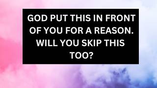 GOD PUT THIS IN FRONT OF YOU FOR A REASON |