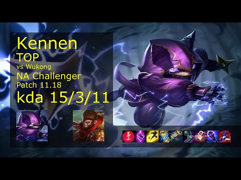 Kennen vs Wukong Top - NA Challenger 15/3/11 Patch 11.18 Gameplay